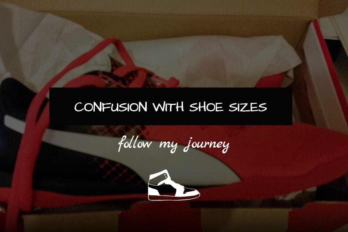 CONFUSION WITH SHOE SIZES