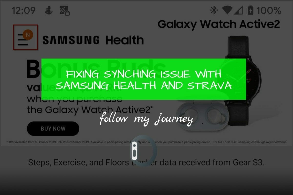 FIXING SYNCHING ISSUE WITH SAMSUNG HEALTH AND STRAVA