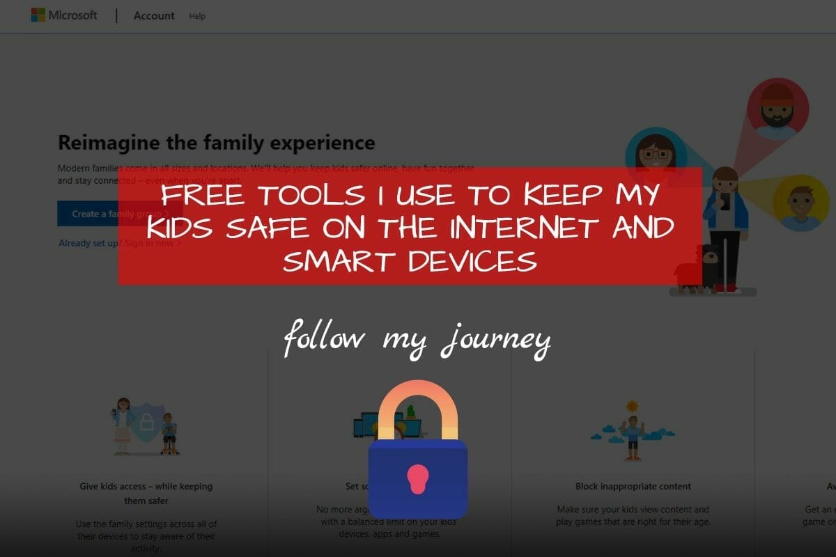 FREE TOOLS I USE TO KEEP MY KIDS SAFE ON THE INTERNET AND SMART DEVICES