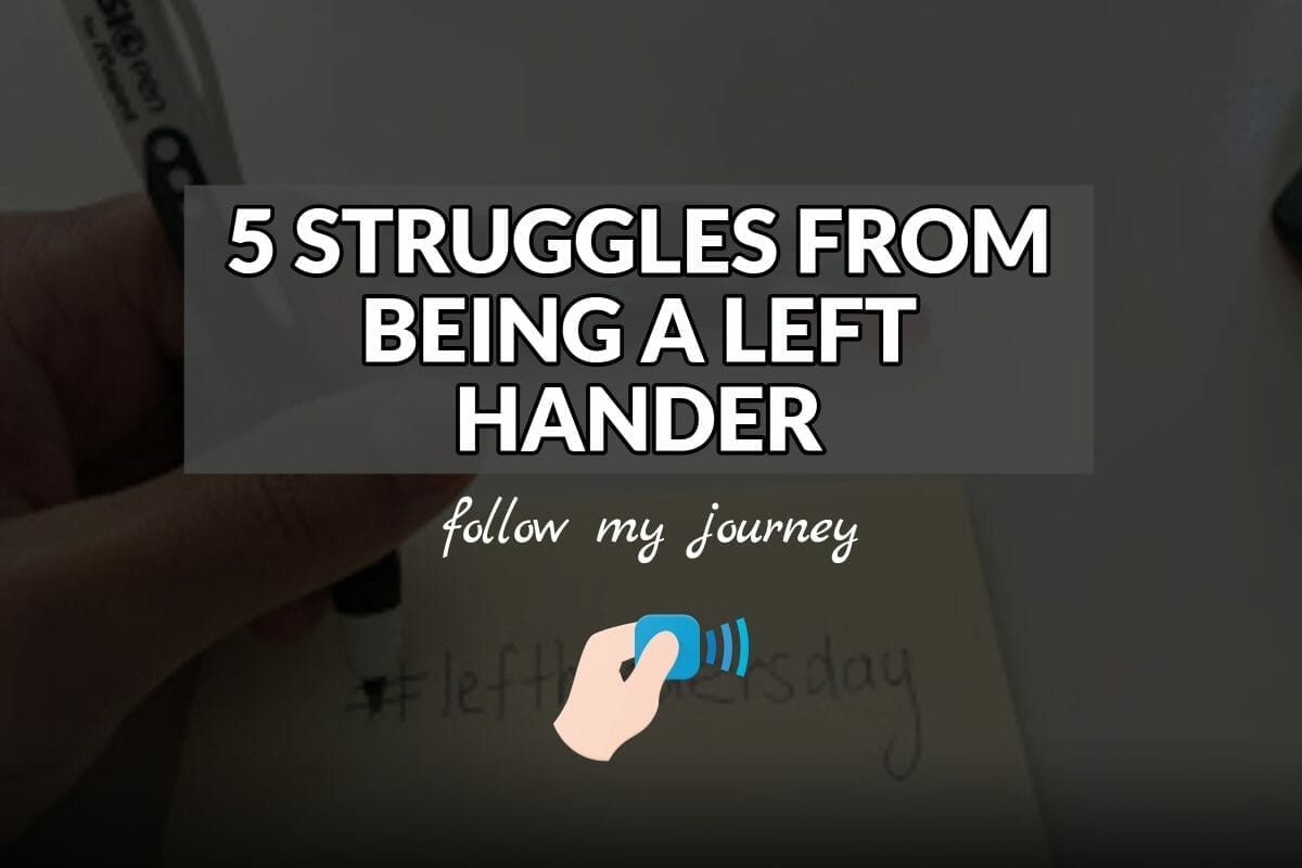Marco Tran The Simple Entrepreneur 5 STRUGGLES FROM BEING A LEFT HANDER