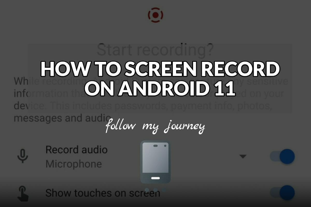 HOW TO SCREEN RECORD ON ANDROID 11 header The Simple Entrepreneur Marco Tran