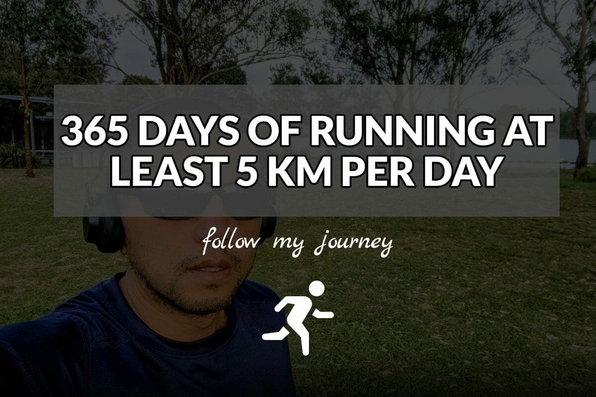 365 DAYS OF RUNNING AT LEAST 5 KM PER DAY The Simple Entrepreneur Marco Tran