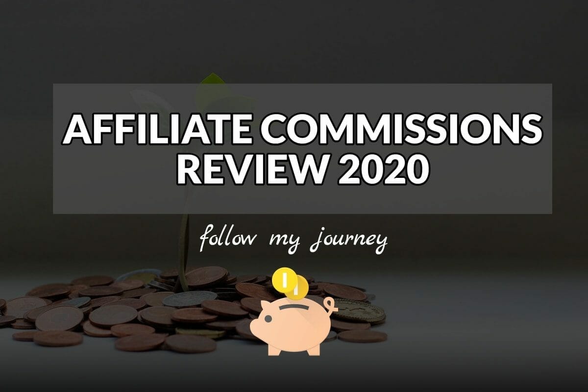 AFFILIATE COMMISSIONS REVIEW 2020 header The Simple Entrepreneur