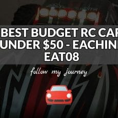 BEST BUDGET RC CAR UNDER 50 EACHINE EAT08 The Simple Entrepreneur header