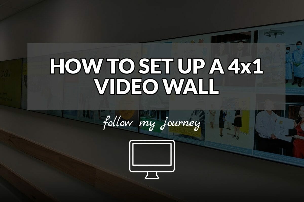 HOW TO SET UP A 4x1 VIDEO WALL The Simple Entrepreneur header