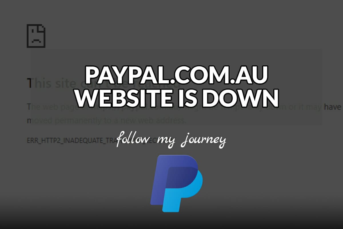 PAYPAL.COM .AU WEBSITE IS DOWN header The Simple Entrepreneur