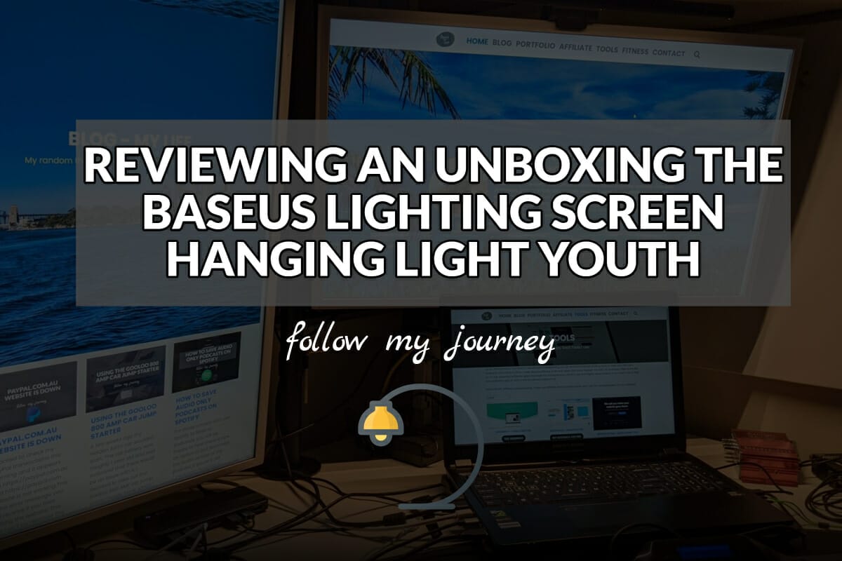 REVIEWING AN UNBOXING THE BASEUS LIGHTING SCREEN HANGING LIGHT YOUTH The Simple Entrepreneur header