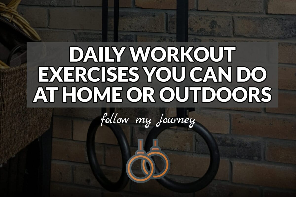 DAILY WORKOUT EXERCISES YOU CAN DO AT HOME The Simple Entrepreneur Gymnastic Rings Pull Up Bar header
