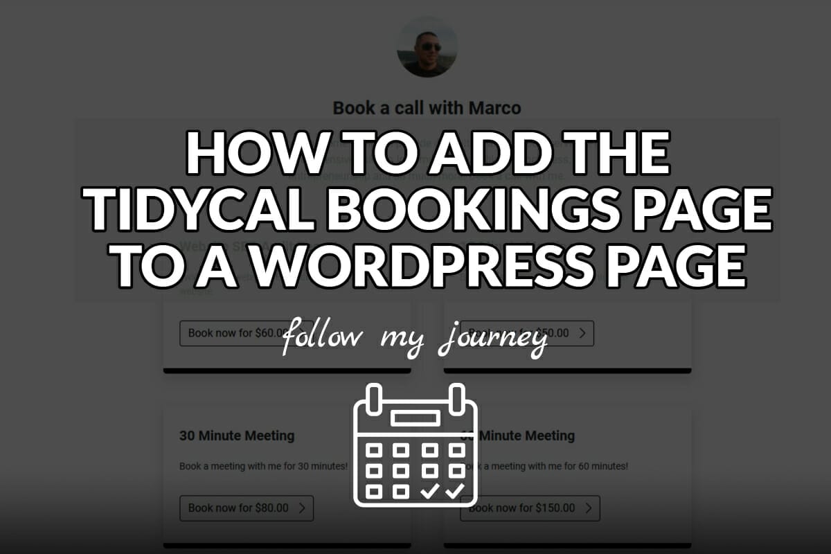 HOW TO ADD THE TIDYCAL BOOKINGS PAGE TO A WORDPRESS PAGE TidyCal bookings embed on website script