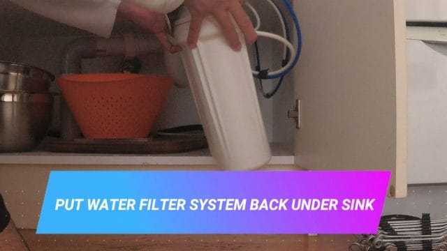 HOW TO REPLACE THE FILTERS IN A 3 STAGE WATER FILTER SYSTEM put water filter back under sink