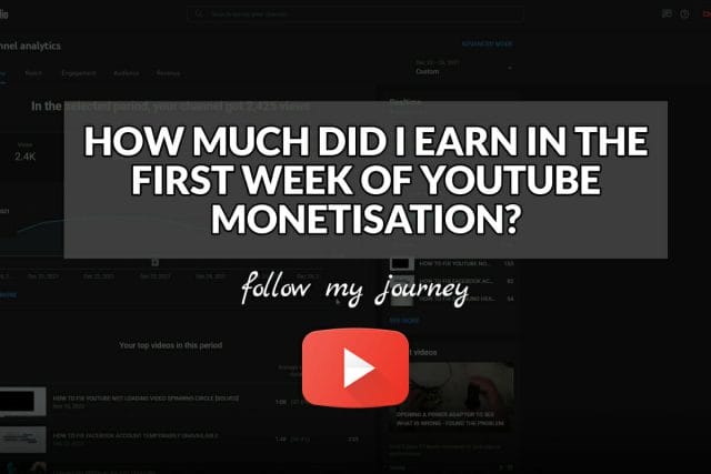 HOW MUCH DID I EARN IN THE FIRST WEEK OF YOUTUBE MONETISATION header