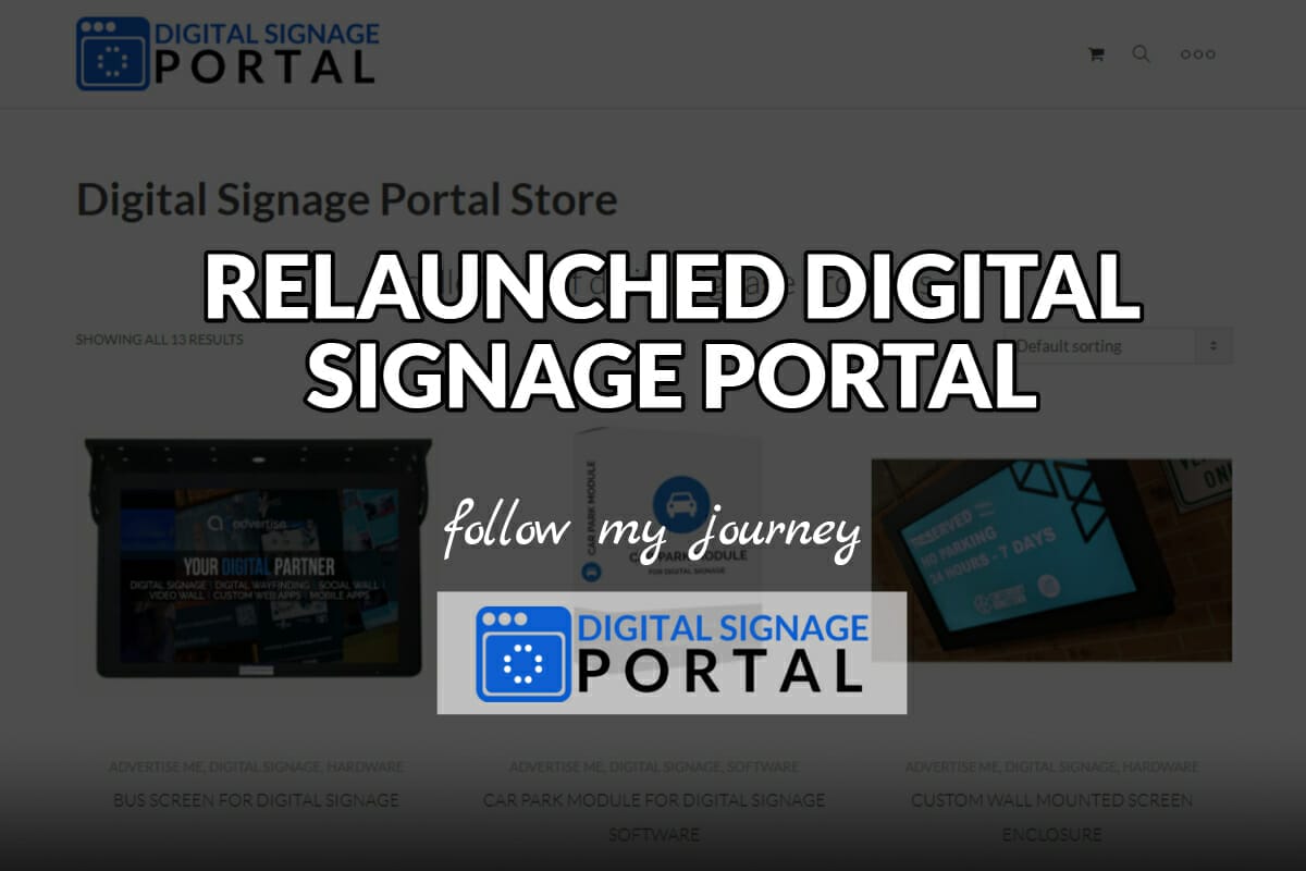 RELAUNCHED DIGITAL SIGNAGE PORTAL header