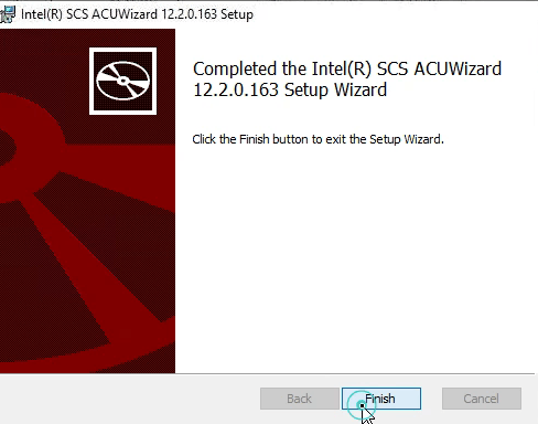 USING THE INTEL SETUP AND CONFIGURATION SOFTWARE FOR INTEL AMT ACUWizardInstaller install finish