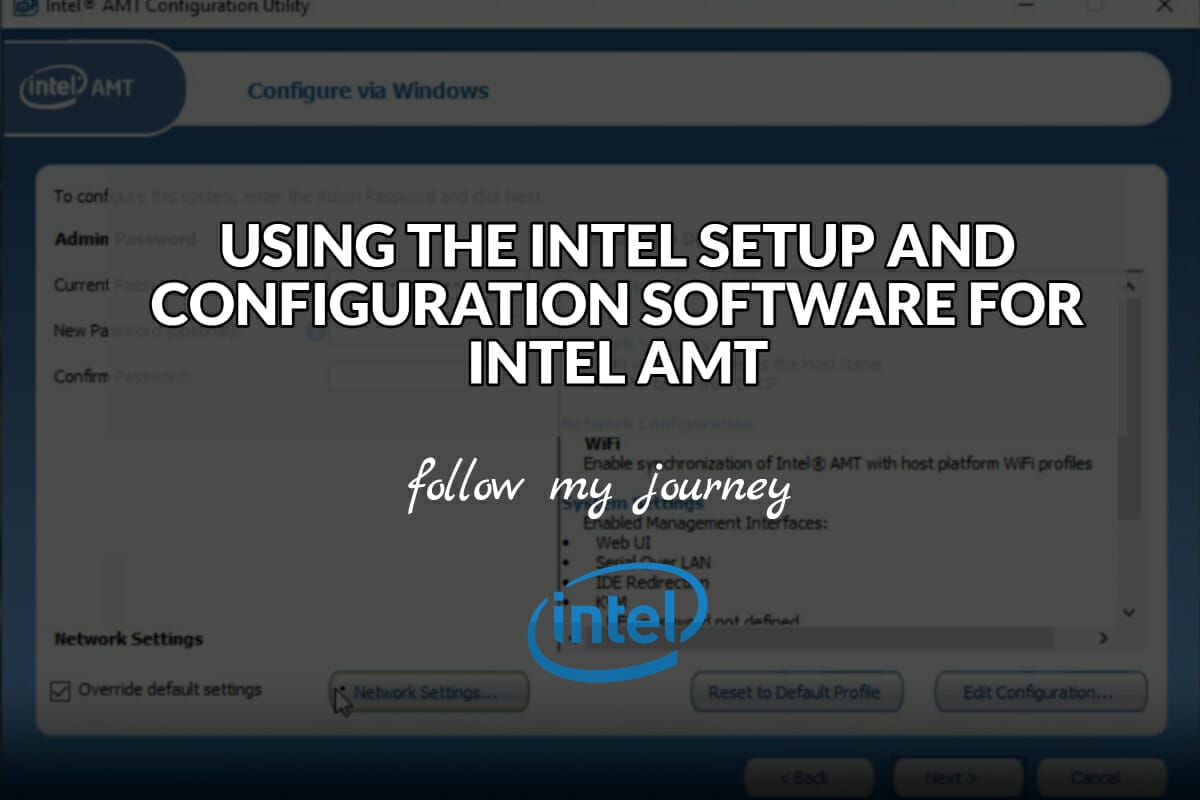 USING THE INTEL SETUP AND CONFIGURATION SOFTWARE FOR INTEL AMT header