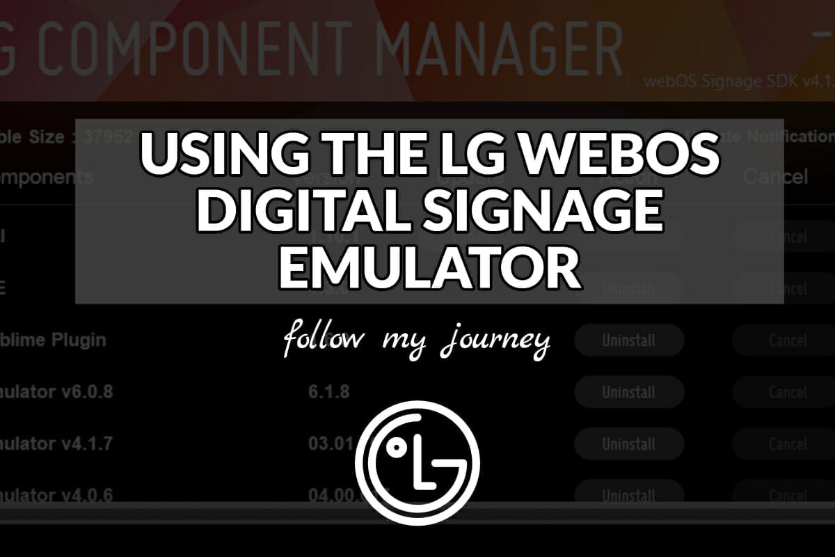 USING THE LG WEBOS DIGITAL SIGNAGE EMULATOR header