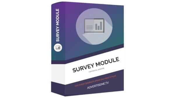 Advertise Me Digital Signage Survey Module