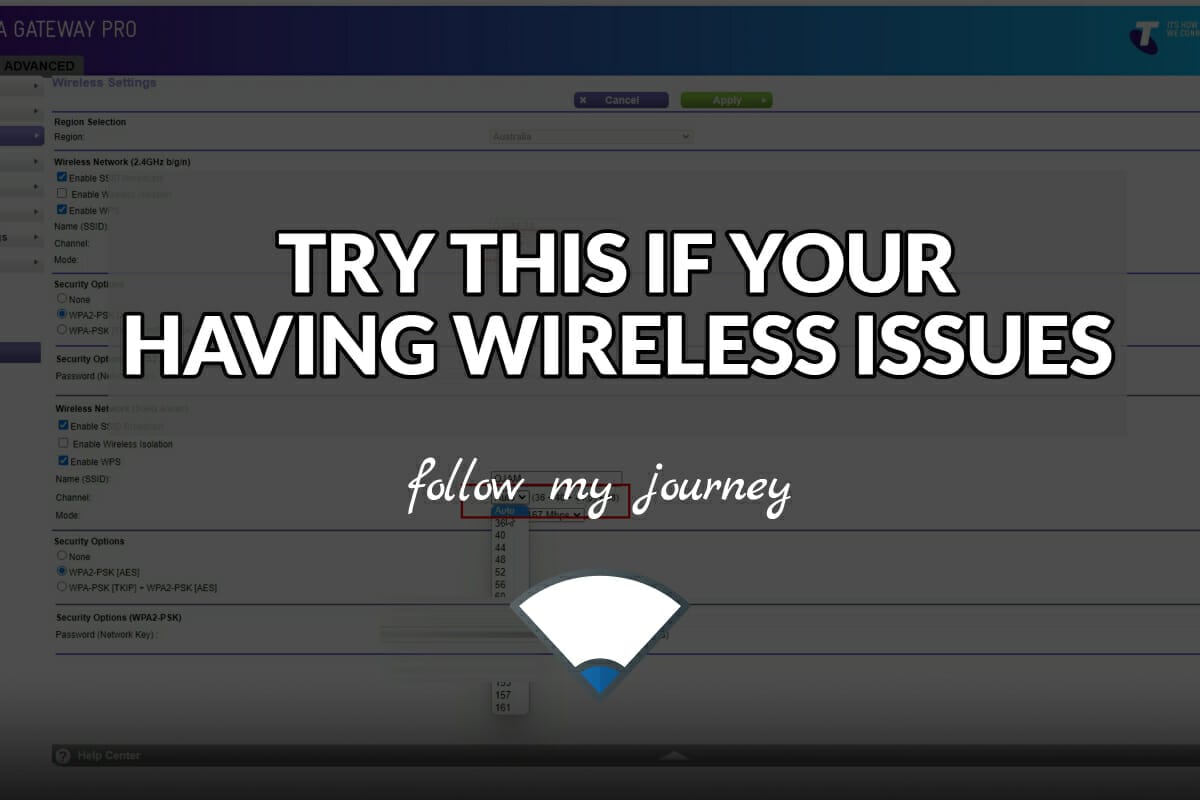 TRY THIS IF YOUR HAVING WIRELESS ISSUES header