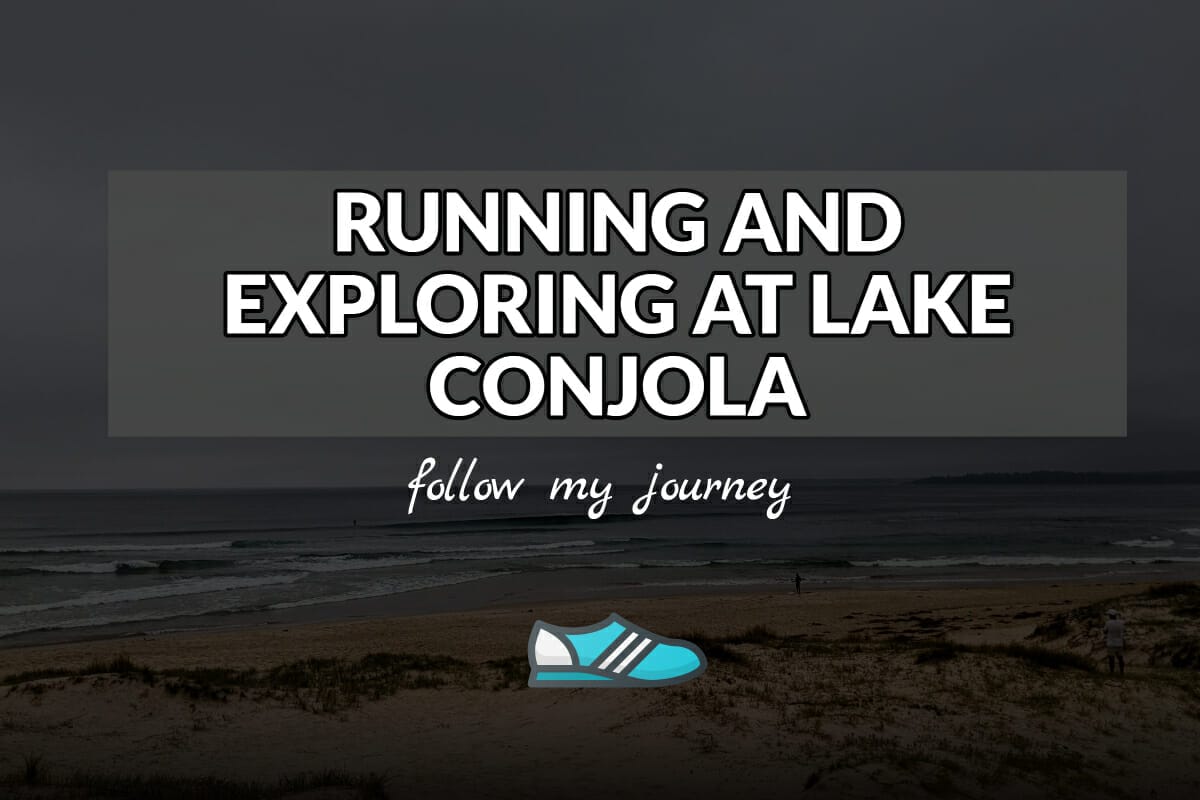 RUNNING AND EXPLORING AT LAKE CONJOLA header