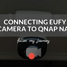 CONNECTING EUFY CAMERA TO QNAP NAS header