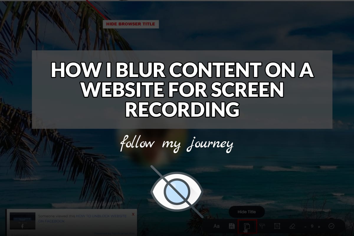 HOW I BLUR CONTENT ON A WEBSITE FOR SCREEN RECORDING header