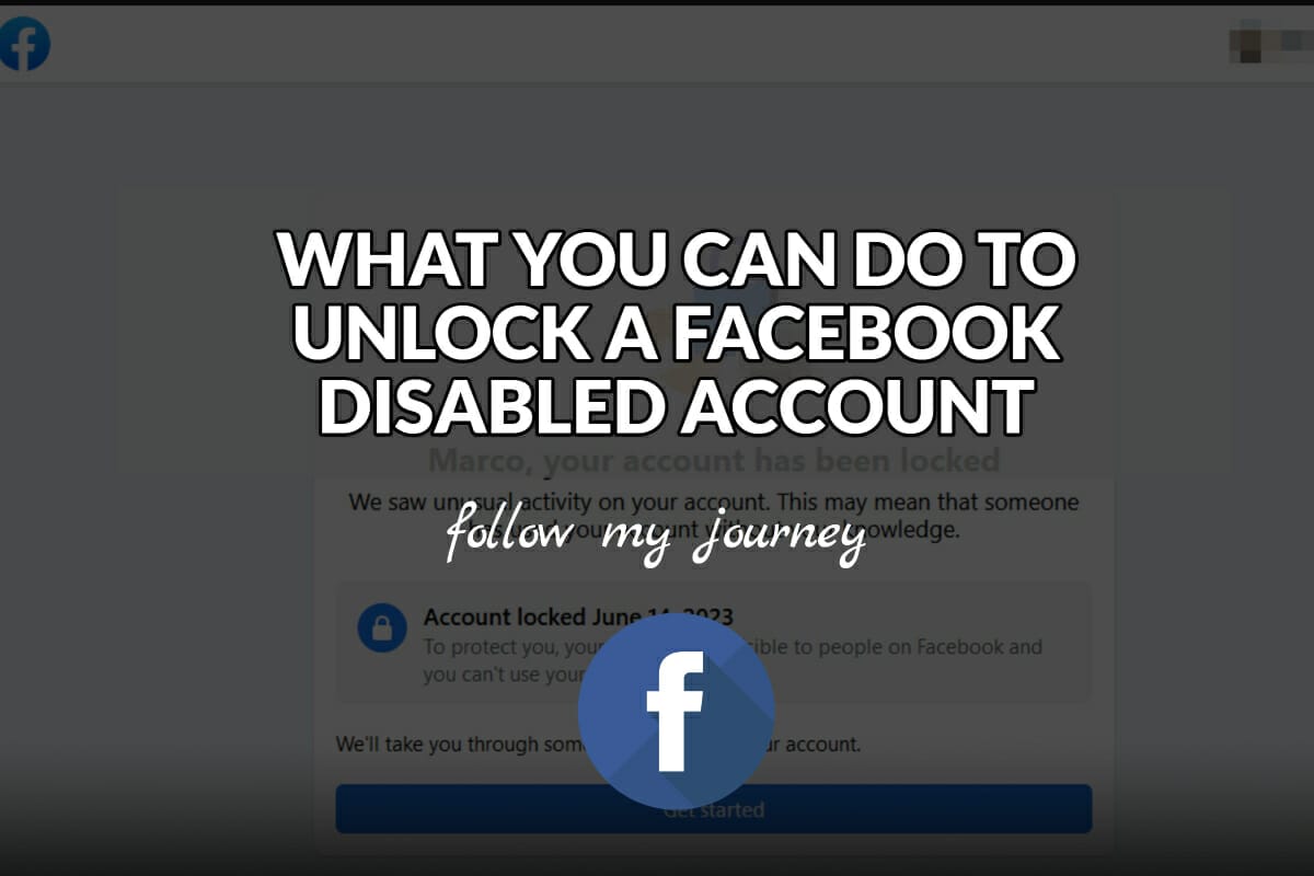 WHAT YOU CAN DO TO UNLOCK A FACEBOOK DISABLED ACCOUNT header image