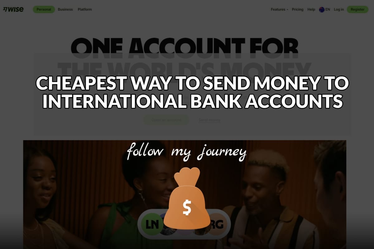 CHEAPEST WAY TO SEND MONEY TO INTERNATIONAL BANK ACCOUNTS wise