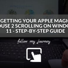 The Simple Entrepreneur Marco Tran GETTING YOUR APPLE MAGIC MOUSE 2 SCROLLING ON WINDOWS 11 STEP BY STEP GUIDE