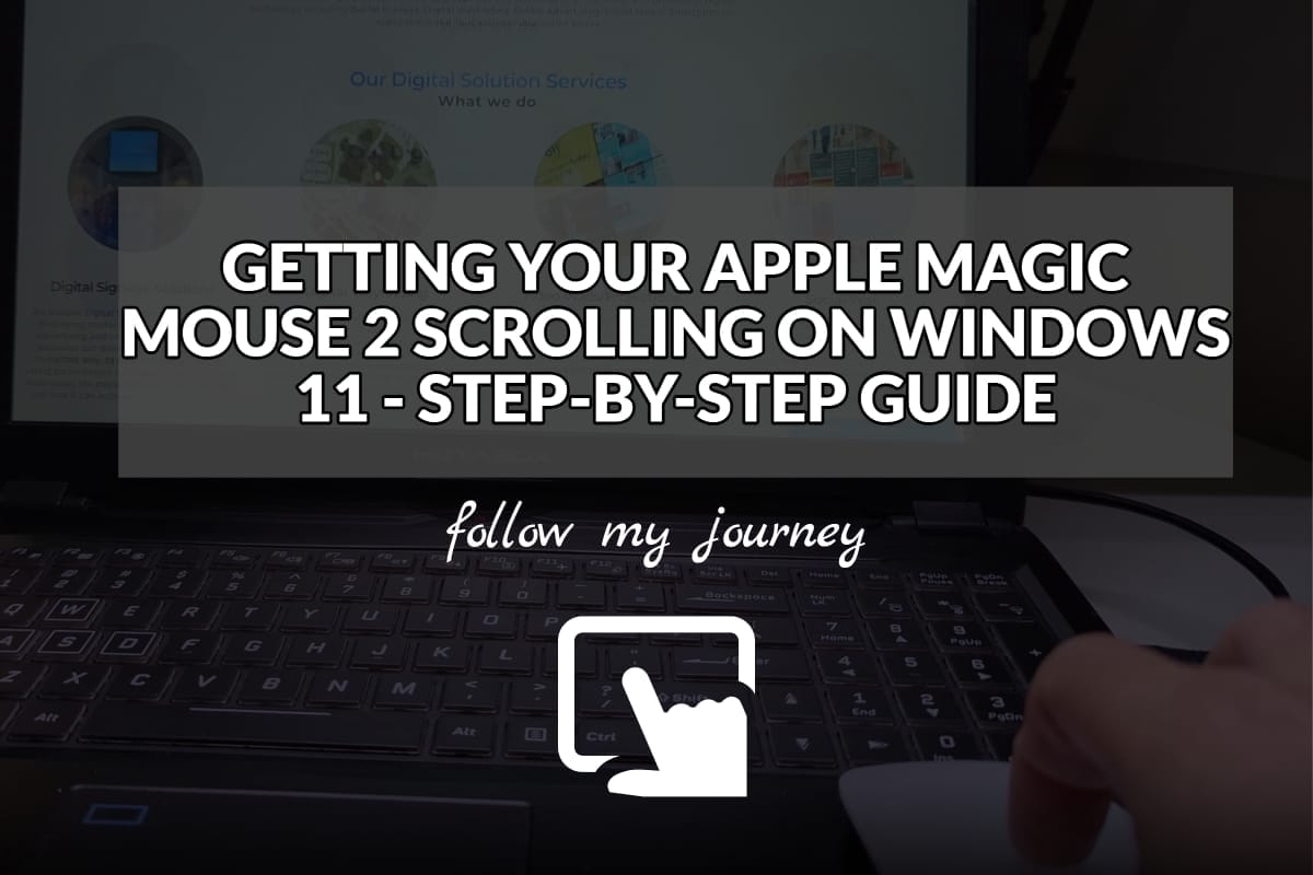 The Simple Entrepreneur Marco Tran GETTING YOUR APPLE MAGIC MOUSE 2 SCROLLING ON WINDOWS 11 STEP BY STEP GUIDE