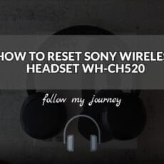 The Simple Entrepreneur HOW TO RESET SONY WIRELESS HEADSET WH CH520