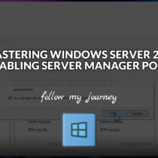 MASTERING WINDOWS SERVER 2022 DISABLING SERVER MANAGER POP UP