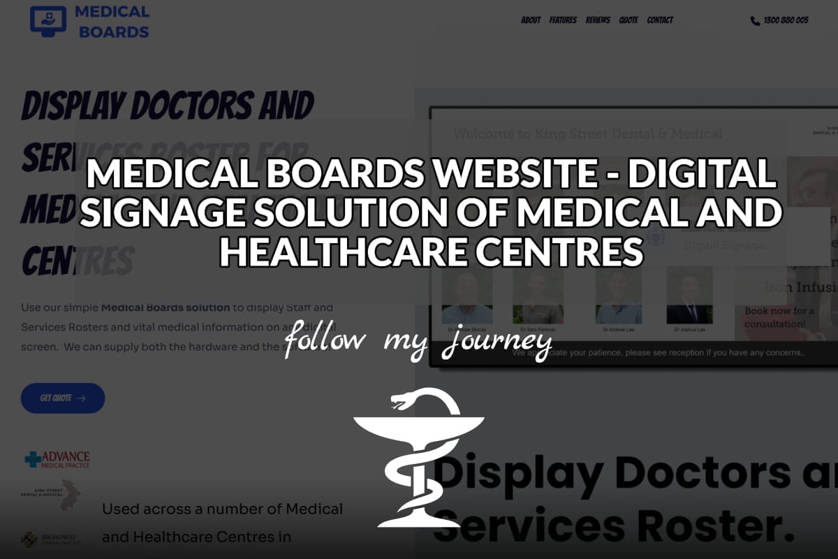 Marco Tran The Simple Entrepreneur MEDICAL BOARDS WEBSITE DIGITAL SIGNAGE SOLUTION OF MEDICAL AND HEALTHCARE CENTRES