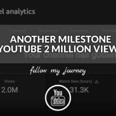 ANOTHER MILESTONE YOUTUBE 2 MILLION VIEWS