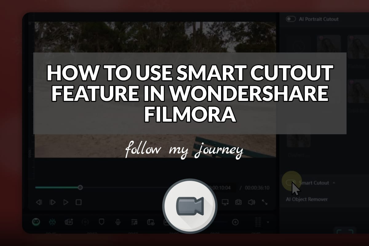 HOW TO USE SMART CUTOUT FEATURE IN WONDERSHARE FILMORA