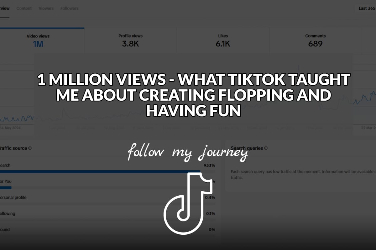 1 MILLION VIEWS WHAT TIKTOK TAUGHT ME ABOUT CREATING FLOPPING AND HAVING FUN