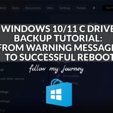 WINDOWS 10 11 C DRIVE BACKUP TUTORIAL FROM WARNING MESSAGES TO SUCCESSFUL REBOOT