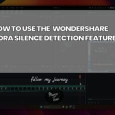 HOW TO USE THE WONDERSHARE FILMORA SILENCE DETECT header