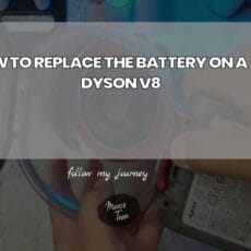 HOW TO REPLACE THE BATTERY ON A DYSON V8 header