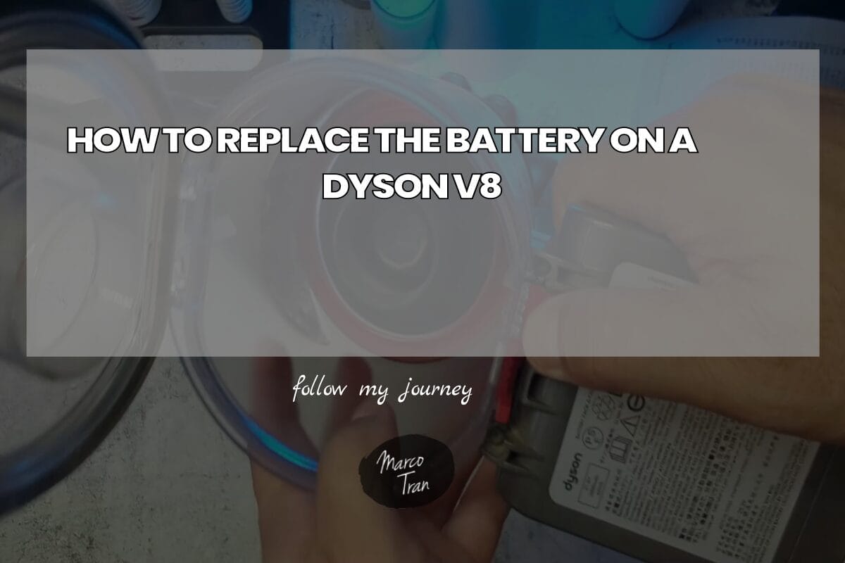 HOW TO REPLACE THE BATTERY ON A DYSON V8 header