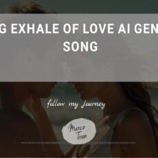 LONG EXHALE OF LOVE AI GENERATED SONG header