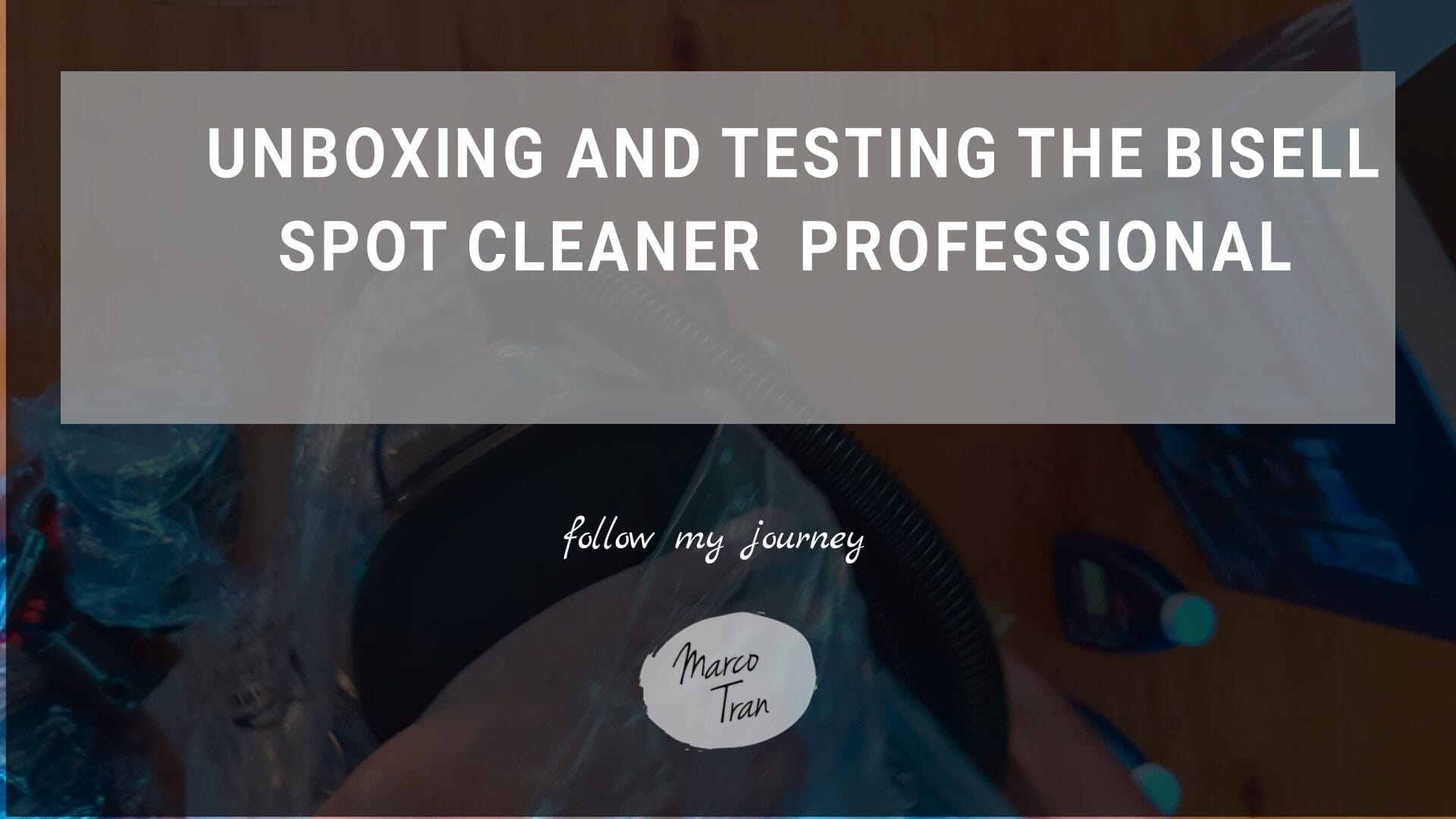 UNBOXING AND TESTING THE BISELL SPOT CLEANER PROF header