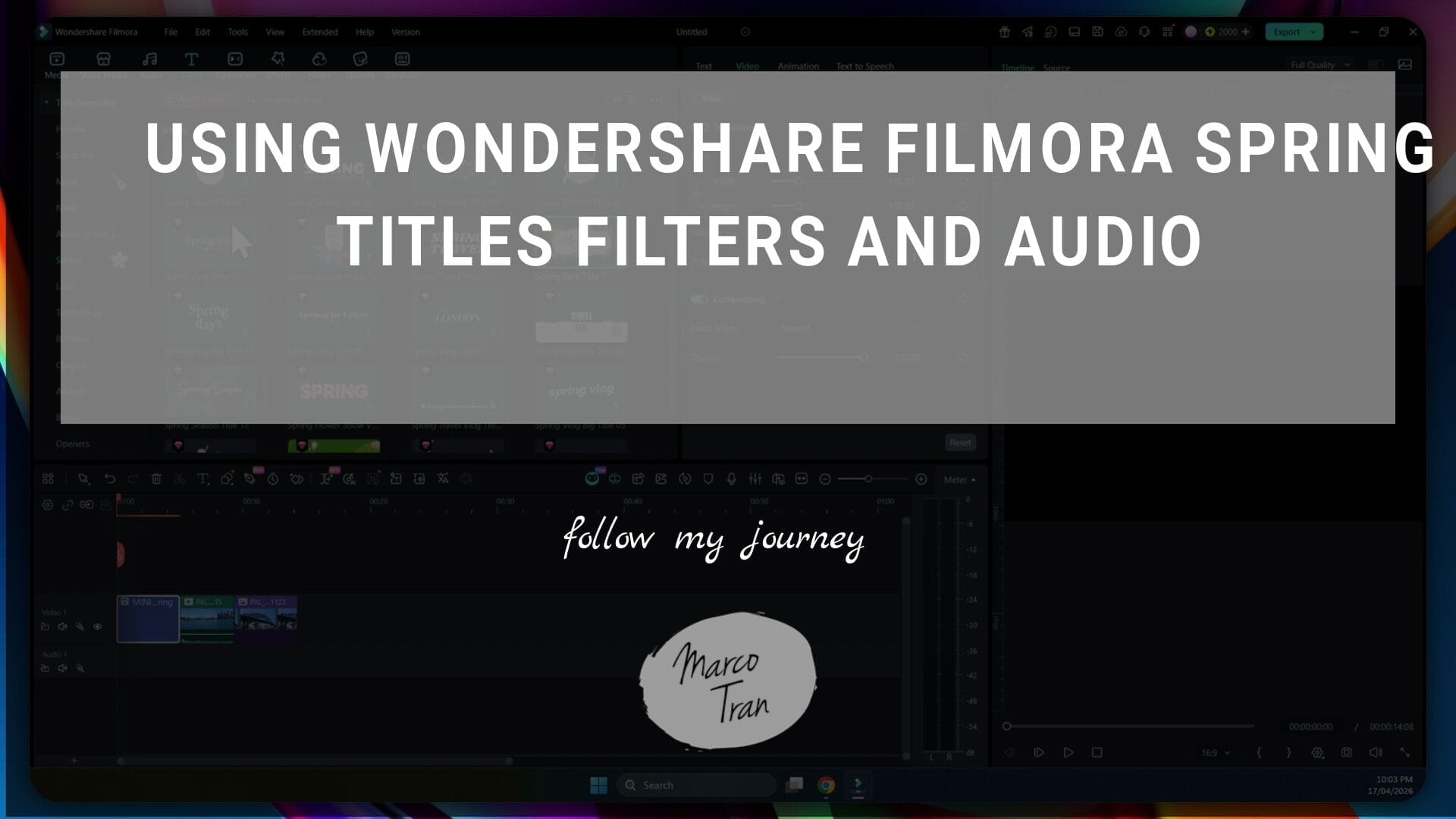 USING WONDERSHARE FILMORA SPRING TITLES FILTERS AN header