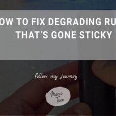 HOW TO FIX DEGRADING RUBBER THATS GONE STICKY header
